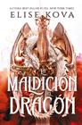 MALDICIÓN DEL DRAGÓN, LA | 9791387749095 | KOVA, ELISE