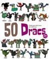 50 DRACS 2 | 9788417000028 | GARRIDO, AITOR ; JUANOLO