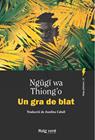 UN GRA DE BLAT | 9788410487505 | THIONG'O, NGUGI WA