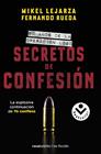 SECRETOS DE CONFESIÓN | 9788418850875 | RUEDA, FERNANDO ; LEJARZA, MIKEL