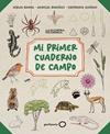 MI PRIMER CUADERNO DE CAMPO | 9788408318514 | BAIDAL, MIQUEL ; JIMÉNEZ, ESPERANZA ; GONZÁLEZ, VANESSA