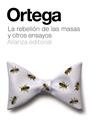 REBELIÓN DE LAS MASAS Y OTROS ENSAYOS, LA | 9788420686073 | ORTEGA Y GASSET, JOSÉ