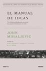 MANUAL DE IDEAS, EL | 9788423440511 | MIHALJEVIC, JOHN