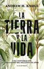 TIERRA Y LA VIDA, LA | 9791399120646 | KNOLL, ANDREW