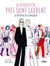 REVOLUCIÓN YVES SAINT LAURENT, LA | 9791387761516 | HUI PHANG, LOO ; BACHELIER, BENJAMIN
