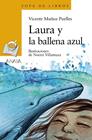 LAURA Y LA BALLENA AZUL | 9788414334836 | MUÑOZ PUELLES, VICENTE ; VILLAMUZA, NOEMÍ