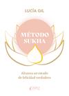 MÉTODO SUKHA | 9788419440440 | GIL, LUCÍA