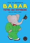 BABAR : TOTES LES HISTORIES | 9788418187018 | BRUNHOFF, JEAN DE