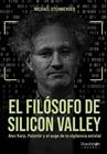 FILÓSOFO DE SILICON VALLEY, EL | 9788413618029 | STEINBERGER, MICHAEL