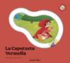 CAPUTXETA VERMELLA, LA ( CONTE AMB PECES LLISCANTS ) | 9791387903688 | SAMBA, GINA ; QUINTANA, JULIA