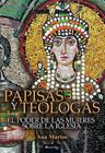 PAPISAS Y TEÓLOGAS | 9788413054520 | MARTOS RUBIO, ANA
