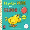 POLLO PEPE Y EL GLOBO, EL | 9788413922348 | DENCHFIELD, NICK ; PARKER, ANT