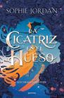 CICATRIZ EN EL HUESO, LA | 9791387724160 | JORDAN, SOPHIE