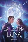 ÚLTIMA LUNA, LA | 9788427055384 | ERYA/CAMPOS, LAURA