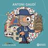ANTONI GAUDÍ | 9788448964962 | BALDÓ, ESTEL ; GIL, ROSA ; SOLIVA, MARIA