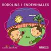 RODOLINS I ENDEVINALLES | 9788448924621 | BALDÓ, ESTEL ; GIL, ROSA ; SOLIVA, MARIA