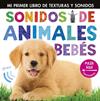 SONIDOS DE ANIMALES BEBÉS | 9788408305385