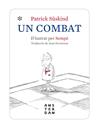 UN COMBAT | 9788416743971 | SUSKIND, PATRICK