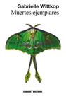 MUERTES EJEMPLARES | 9788419047625 | WITTKOP, GABRIELLE