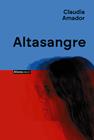 ALTASANGRE | 9791370091682 | AMADOR, CLAUDIA