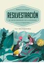 RESILVESTRACIÓN : 50 VÍAS DE RECONEXIÓN CON LA NATURALEZA | 9788418350825 | TOSONI, STEFANO LUCA