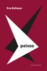 PEIXOS | 9788473295093 | BALTASAR, EVA
