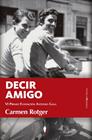 DECIR AMIGO | 9788410356948 | ROTGER, CARMEN