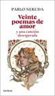 VEINTE POEMAS DE AMOR Y UNA CANCIÓN DESESPERADA | 9788432244148 | NERUDA, PABLO