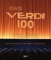 CINES VERDI 100 (1926-2026) | 9791387813536 | CONTEL, JOSEP MARIA ; RECOLONS, PAZ ; PÉREZ, ENRIC