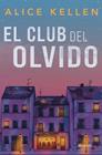 CLUB DEL OLVIDO, EL | 9788408318200 | KELLEN, ALICE