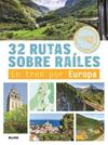 32 RUTAS SOBRE RAÍLES | 9788410469631 | MALTOR, BRUNO