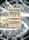 TODO EL TIEMPO DEL MUNDO | 9791388381164 | WOLFE, ROGER