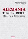ALEMANIA TERCER REICH : HISTORIA Y DICCIONARIO | 9788428216210 | AYCARD, MATHILDE ; VALLAUD, PIERRE