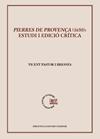 PIERRES DE PROVENÇA (1650): ESTUDI I EDICIO CRITICA | 9788491911401 | PASTOR, VICENT