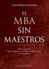 MBA SIN MAESTROS, EL | 9788491113676 | MORALES, LUIS