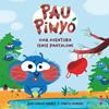 PAU PINYÓ : UNA AVENTURA SENSE PANTALONS | 9788466154406 | ANDRÉS, JOSÉ CARLOS ; MORENO, MARTA