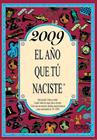 2009 EL AÑO QUE TÚ NACISTE | 9788415003359 | COLLADO BASCOMPTE, ROSA