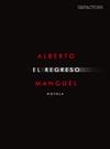 REGRESO, EL | 9788416259571 | MANGUEL, ALBERTO