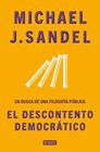 DESCONTENTO DEMOCRÁTICO, EL | 9788418056086 | SANDEL, MICHAEL J.