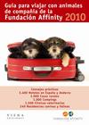-GUIA PARA VIAJAR CON ANIMALES DE COMPAÑIA 2010 | 9788483305812 | FUNDACION AFFINITY