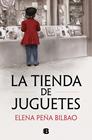 TIENDA DE JUGUETES, LA | 9788466685405 | PEÑA BILBAO, ELENA