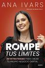 ROMPE TUS LÍMITES | 9788423438662 | IVARS, ANA