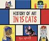 A HISTORY OF ART IN 15 CATS | 9788410478244 | GOULD, MIA