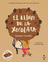 LLIBRE DE LA XOCOLATA, EL | 9788466152754 | COMELLES, SALVADOR ; GALÍ, MERCÈ