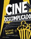 CINE DESCOMPLICADO | 9788448045609 | WASABI, ÁLVARO