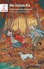 ME LLAMO KA | 9788491426899 | HERNÁNDEZ CHAMBERS, DANIEL