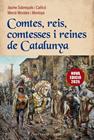 COMTES, REIS, COMTESSES I REINES DE CATALUNYA (NOVA EDICIÓ) | 9788410131774 | SOBREQUÉS I CALLICÓ, JAUME ; MORALES MONTOYA, MERCÈ
