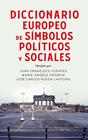 DICCIONARIO EUROPEO DE SÍMBOLOS POLÍTICOS Y SOCIALES | 9788430628650 | FUENTES, JUAN FRANCISCO/OROBON, MARIE ANGÈLE/RUEDA LAFFOND, JOSÉ CARLOS