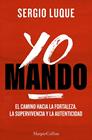 YO MANDO | 9788410645042 | LUQUE, SERGIO