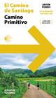 GUÍA DEL CAMINO DE SANTIAGO :  CAMINO PRIMITIVO | 9788491589570 | POMBO RODRÍGUEZ, ANTÓN